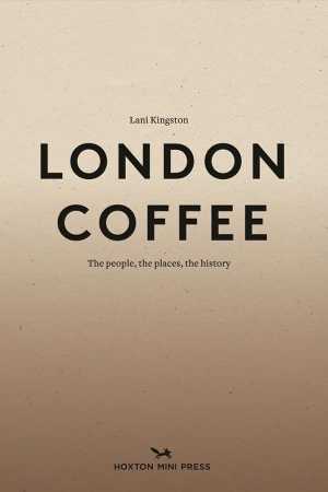 London Coffee by Lani Kingston