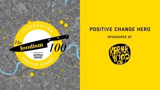 Foodism 100: Positive Change Hero – the shortlist