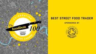 Foodism 100: Best Street-Food Trader – the shortlist