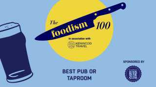 The Foodism 100: Best Pub or Taproom 2019